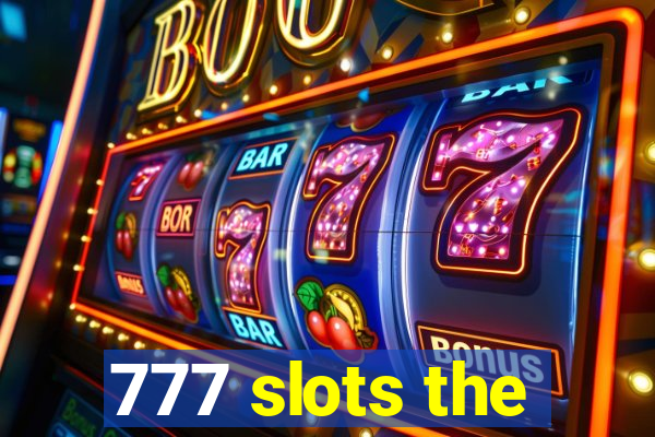 777 slots the